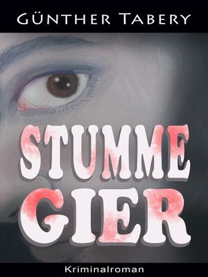 cover image of Stumme Gier